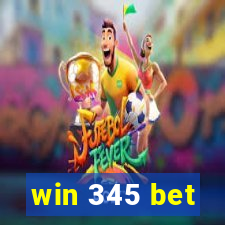 win 345 bet